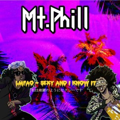 LMFAO - Sexy & I Know It (Mt.Phill Remix)