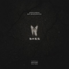 AveryGee - Boss (feat. SpidaCrazy8)