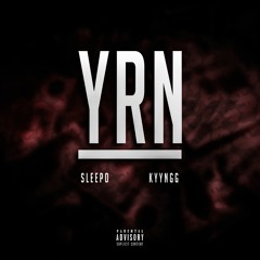 YRN (Ft. KYYNGG)[Prod. By Maison Throne]