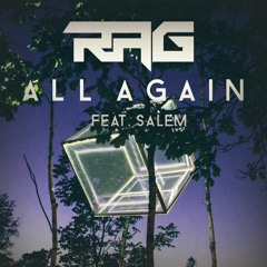 Rag - All Again Ft. Salem