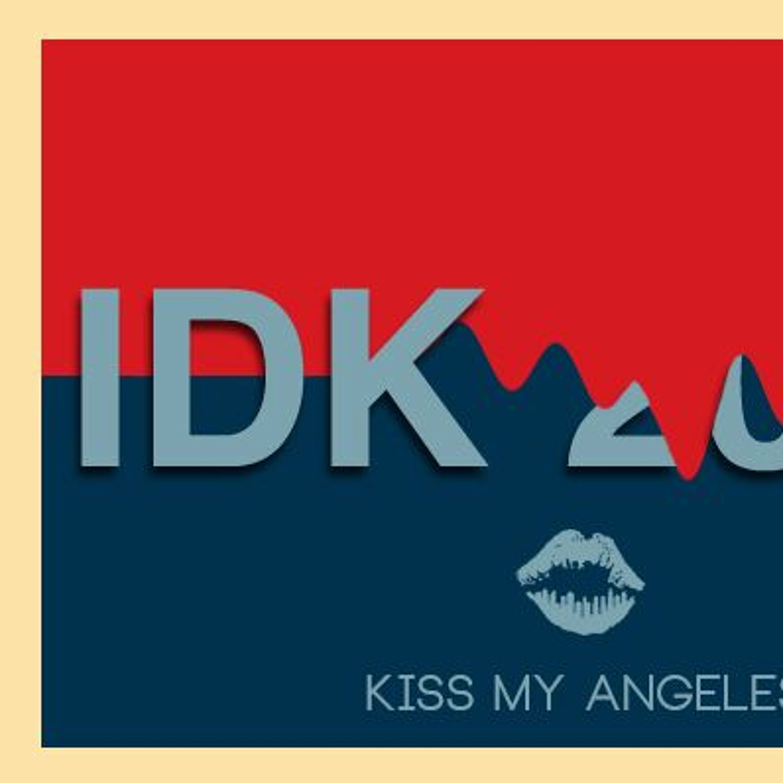 Ep007: IDK 2016 episode artwork