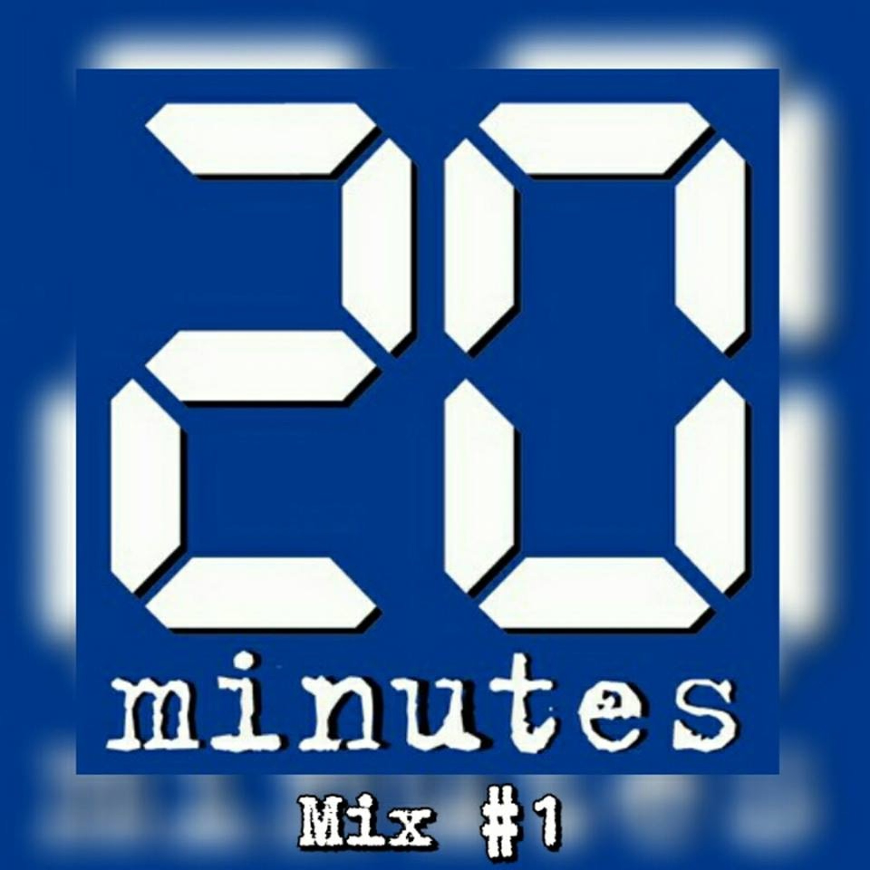 #20MinutesMix #1 episode artwork