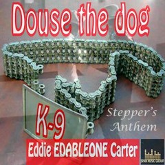 Douse the Dog (Stepper's Anthem)