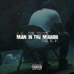 Man In The Mirror [Prod. By PittThaKid]