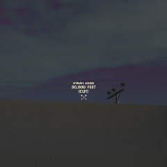 30,000 Feet (Cut)