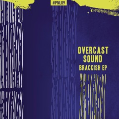 01 Overcast Sound - Brackish