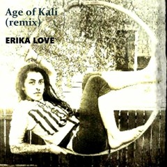 ERIKA LOVE - Age Of Kali   ( Altitude Records 2016 )