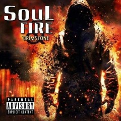SouL Fire - You Already Know