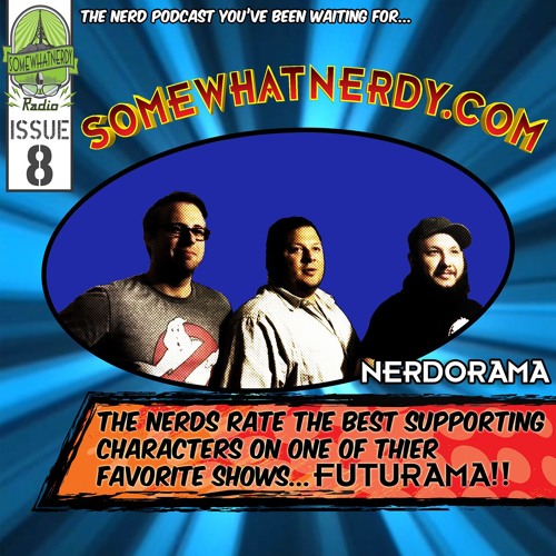 “Nerdorama” – Issue 8 – SWN Radio