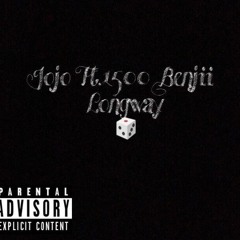 Jojo Ft. 1500 Benjii Longway