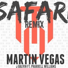 SAFARI REMIX - J BALVIN Ft Pharrell Williams (Martin Vegas)