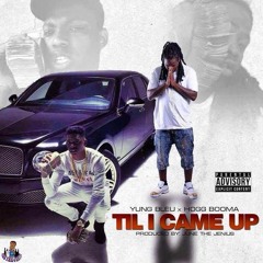 Til I Came Up Feat. Yung Bleu (Prod. By June James)