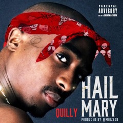 Quilly -Hail Mary