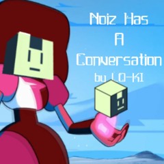 Noiz Has  a Conversation (DMMd & Steven Universe Mashup)