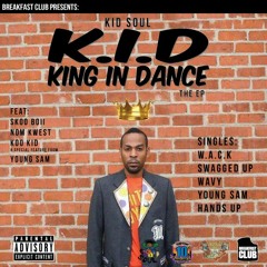 Kid Soul - Swagged Up