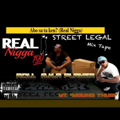 Roll A.k.a Player & YT (abo Sa Ta Ken )ta bo real nigga?