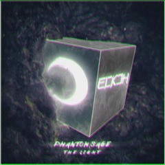 Phantom Sage - The Light (Eckoh Remix)