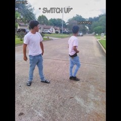 " SWITCH UP " LUCKY3RD FT. LUCKY JR.