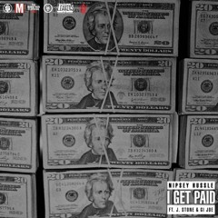 Nipsey Hussle "I Get Paid" Ft. J. Stone & GI Joe [Produced by Mike&Keys]