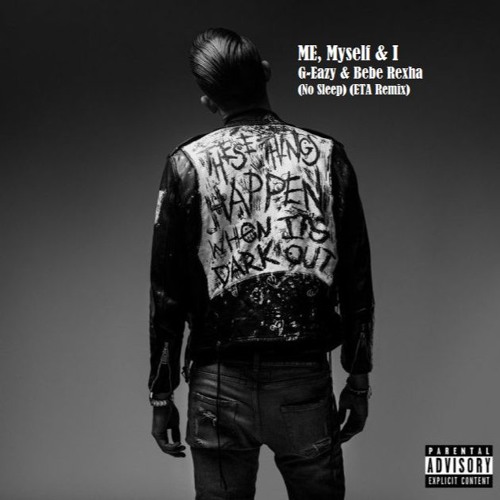 Thumbnail Me Myself Amp I No Sleep Remix Eta Remix