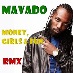Mavado - Money, Girls & Fun (Uncover Riddim Remix)