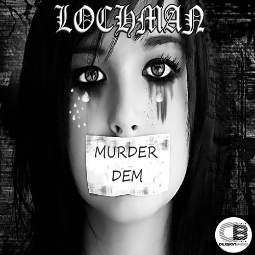 Lochman "Murder Dem" - Buy Now