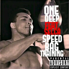 Speedbag Training Ft. Selca Prod. By The Martianz