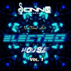 Is Time Of Electro House Vol. 1 (Mix) [Album/ Demo] OUT NOW !