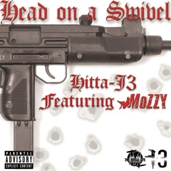 Head On A Swivel Feat. Mozzy