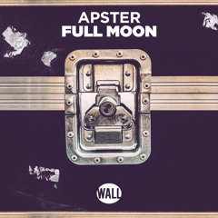 Apster - Full Moon (Lost & Found EP) [Radio Edit]