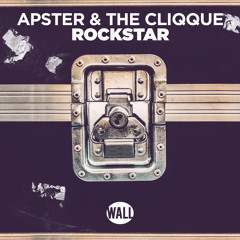 Apster & THE CLIQQUE - Rockstar (Lost & Found EP) [Radio Edit]