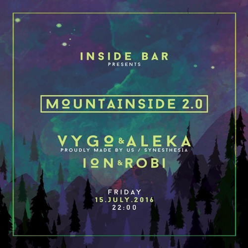 Vygo & Aleka @ Mountainside 2.0 [15.07.2016 - Inside Bar Busteni]