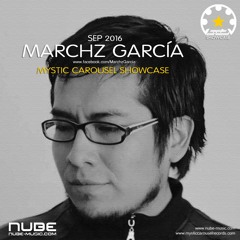 Marchz García - Mystic Carousel Showcase @ Nube-Music Radio - Sep 23, 2016