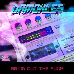 Bring Out The Funk [EP OUT NOW!]