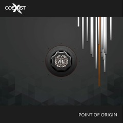 Coexist - Point Of Origin (Out Now @ New Kicks Records)