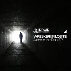 Wresker & Kilobite - Alone In The Dark (03/10/16)