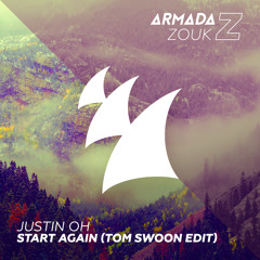 Justin Oh - Start Again (Tom Swoon Edit) [OUT NOW]