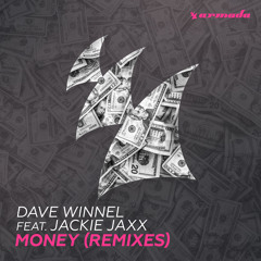 Dave Winnel feat. Jackie Jaxx - Money (VIP Remix) [OUT NOW]