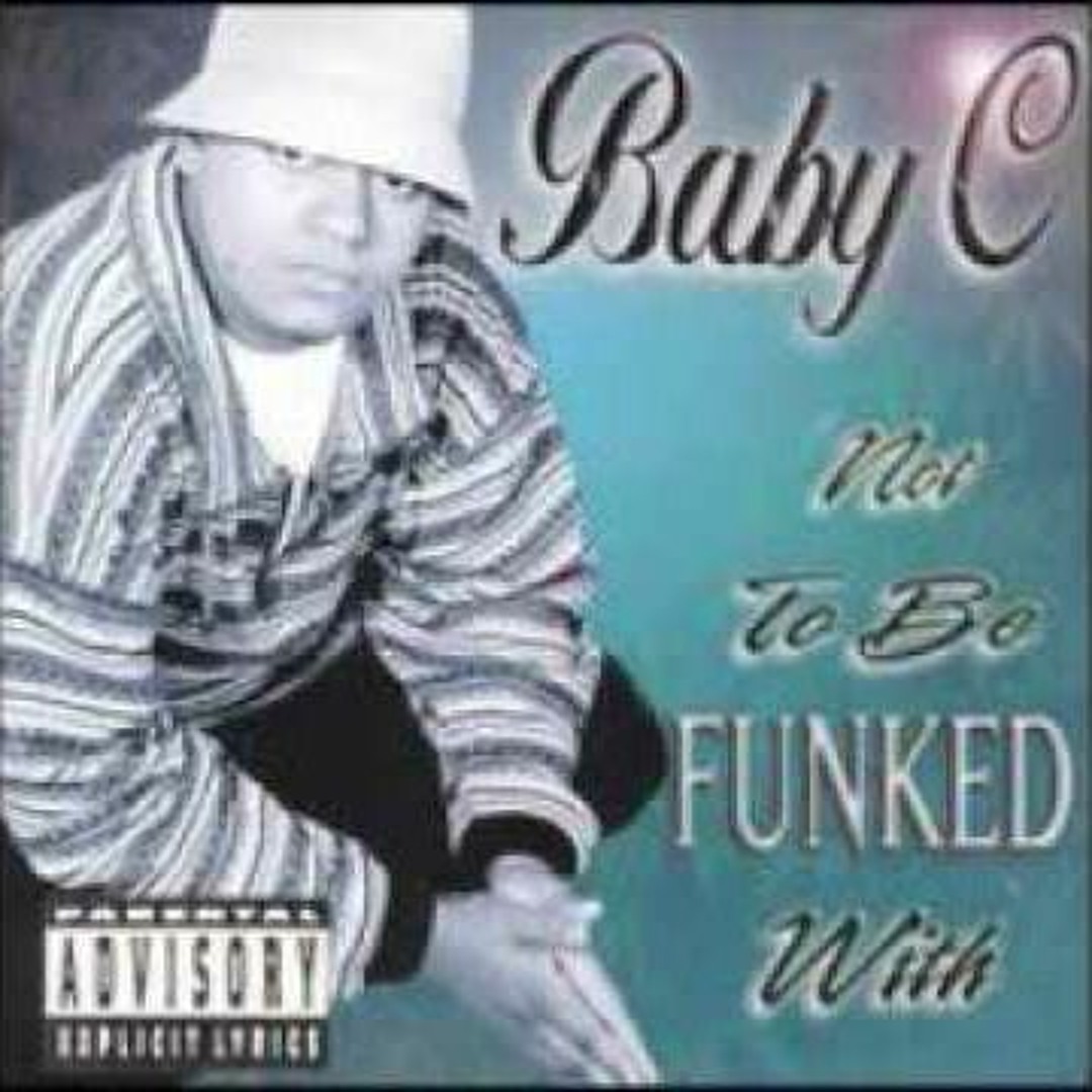 Baby C – Not To Be Funked With – CD (Album), 1999 [r9617290