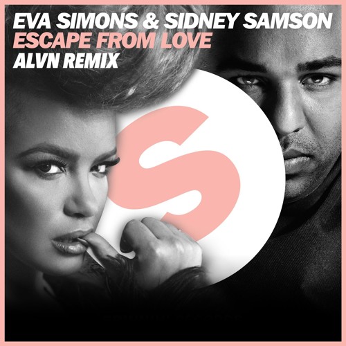 Eva Simons & Sidney Samson - Escape From Love (ALVN Remix)
