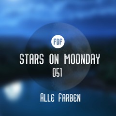 Stars On Moonday 051 - Alle Farben (Tribute Mix by George Cooper & KLEINE TOENE)
