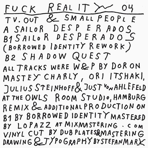 Fuck Reality 04 - A - TV.OUT & Smallpeople - Sailor Desperados - Snippet