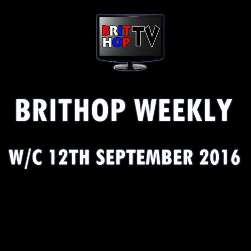 BritHop Weekly: W/C 12th September 2016