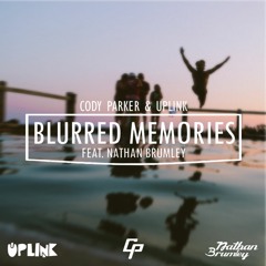Cody Parker & Uplink feat. Nathan Brumley - Blurred Memories (Vocal Mix)