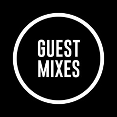 Guest mixes