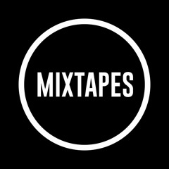 Mixtapes