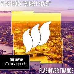 Alex Ender - Sunset Beast [Teaser] OUT NOW