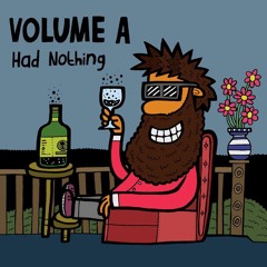 [MILC042] Volume A - Had Nothing EP Sampler (Out Now!)