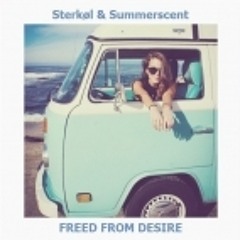 Freed From Desire (Sterkol & Summerscent Remix) (Cover by Resaid)