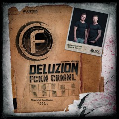 Deluzion - FCKN CRMNL